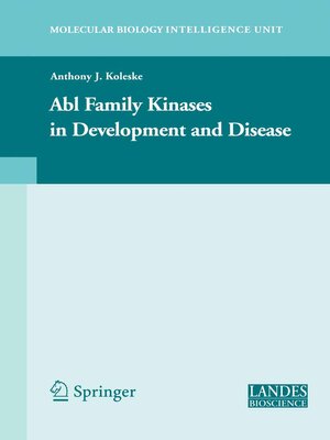 cover image of Abl Family Kinases in Development and Disease